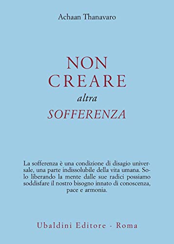 9788834011058: Non creare altra sofferenza (Civilt dell'Oriente)