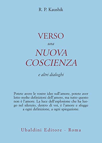 Stock image for Verso una nuova coscienza e altri dialoghi (I) for sale by Brook Bookstore