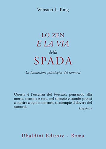 Lo zen e la via della spada. La formazione psicologica del samurai (9788834013472) by [???]