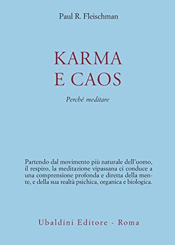 Beispielbild fr Karma e caos. Perch meditare zum Verkauf von WorldofBooks