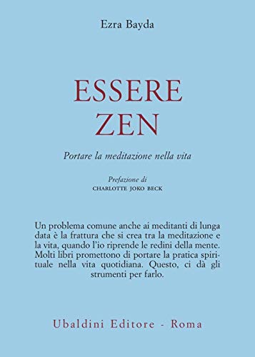 Stock image for Essere zen. Portare la meditazione nella vita for sale by libreriauniversitaria.it