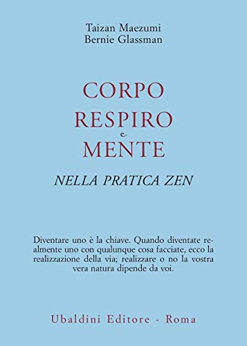 Beispielbild fr Corpo, respiro e mente nella pratica zen zum Verkauf von libreriauniversitaria.it