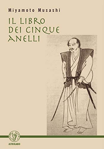 Il libro dei cinque anelli (9788834014554) by Miyamoto Musashi