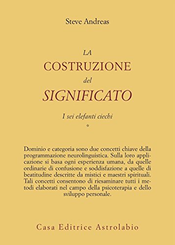 La costruzione del significato vol. 1 - I sei elefanti ciechi (9788834015414) by Unknown Author