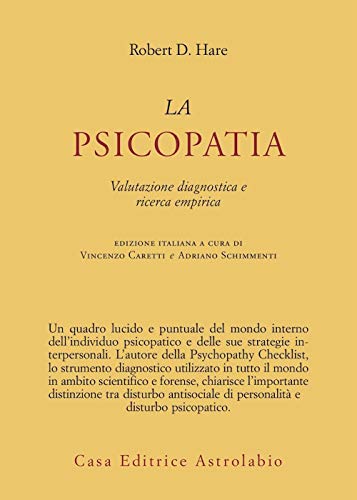 9788834015582: La psicopatia. Valutazione diagnostica e ricerca empirica