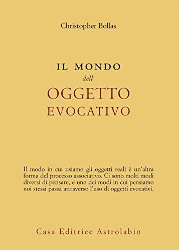 9788834015742: Il mondo dell'oggetto evocativo (Psiche e coscienza)