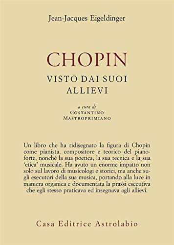 Beispielbild fr Chopin visto dai suoi allievi zum Verkauf von libreriauniversitaria.it
