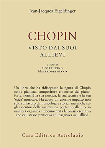 9788834015834: Chopin visto dai suoi allievi (Adagio)