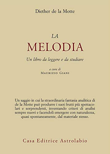 9788834015865: Melodia. Un libro da leggere e da studiare