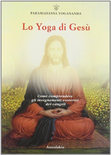 Beispielbild fr Lo yoga di Ges zum Verkauf von medimops