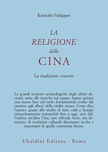 La religione della Cina. La tradizione vivente (9788834016145) by Kristofer And Laurenti Schipper