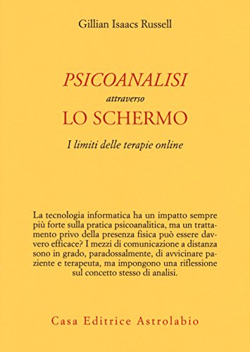 Imagen de archivo de Psicoanalisi attraverso lo schermo. I limiti delle terapie online a la venta por libreriauniversitaria.it