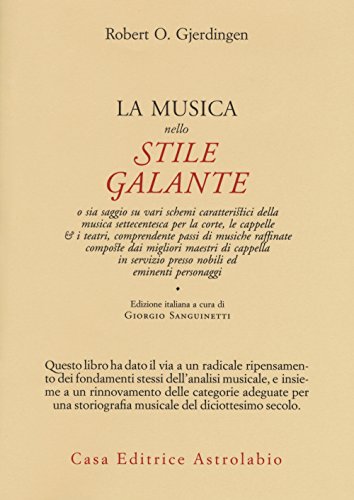 Imagen de archivo de La musica nello stile galante [Paperback] a la venta por Brook Bookstore