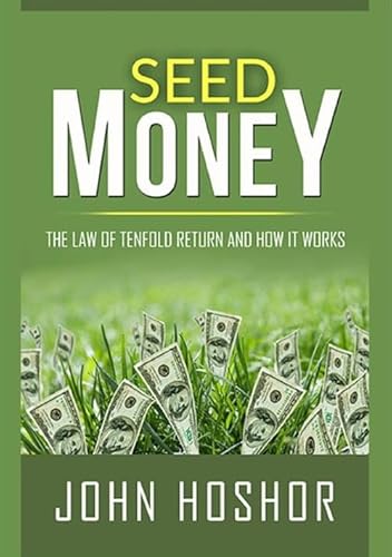 Beispielbild fr Seed Money: The Law of Tenfold Return and How it Works zum Verkauf von GF Books, Inc.