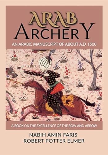 Imagen de archivo de Arab Archery a la venta por Books Unplugged