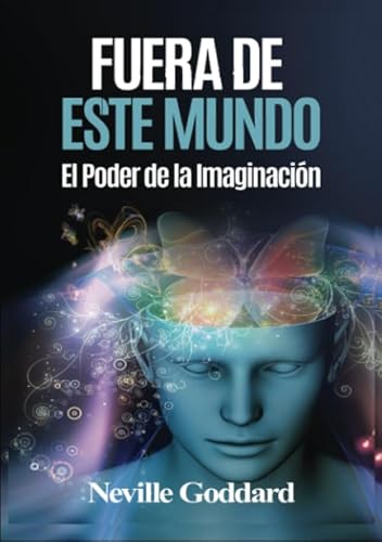 Stock image for Fuera De Este Mundo: El Poder de la Imaginacin for sale by Revaluation Books