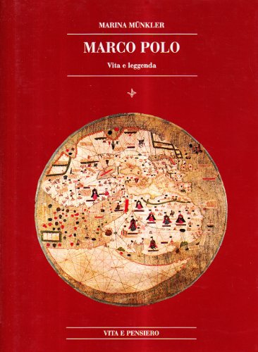 9788834301241: Marco Polo. Vita e leggenda (Cultura e storia)