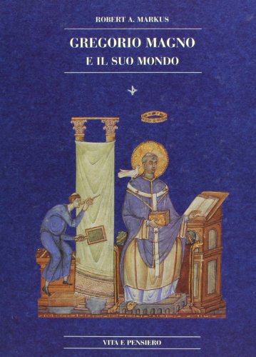 Beispielbild fr Gregorio Magno e il suo mondo (Italian) zum Verkauf von Brook Bookstore