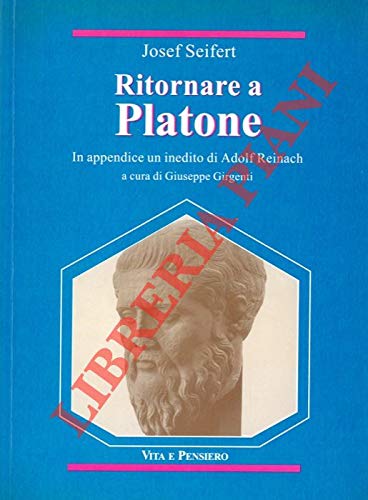 Beispielbild fr Ritornare a Platone. In appendice: un inedito di Adolf Reinach zum Verkauf von Ammareal