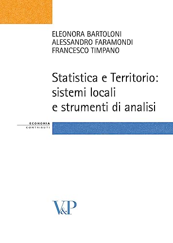 9788834316382: Statistica e territorio. Sistemi locali e strumenti di analisi