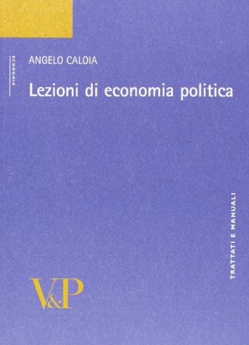 9788834317143: Lezioni di economia politica (Universit/Trattati e manuali/Economia)