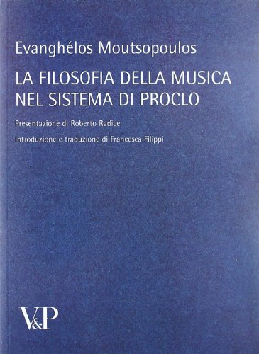 Stock image for La filosofia della musica nel sistema di Proclo for sale by libreriauniversitaria.it