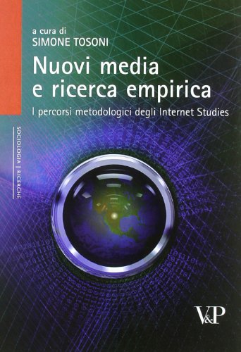 9788834320235: Nuovi media e ricerca empirica. I percorsi metodologici degli Internet Studies
