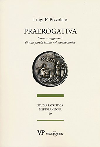 Imagen de archivo de Praerogativa (Studia Patristica Mediolanensia 30) a la venta por Den Hertog BV