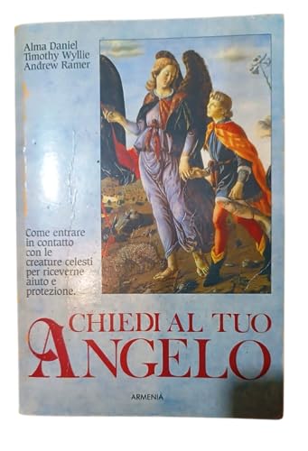 Stock image for Chiedi al tuo angelo (Le vie dello spirito) for sale by medimops