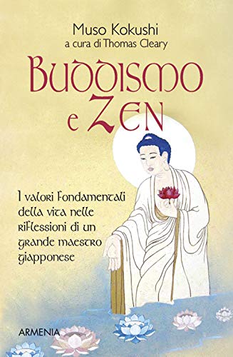 Beispielbild fr Buddismo e zen. I valori fondamentali della vita nelle riflessioni di un grande maestro giapponese zum Verkauf von medimops