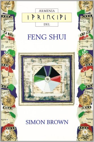 I principi del feng shui (9788834408148) by Brown, Simon