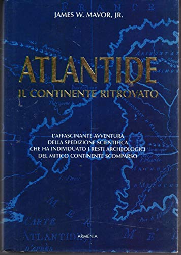 Beispielbild fr Atlantide il continente ritrovato. L'affascinante avventura della spedizione scientifica che ha individuato i resti archeologici del mitico continente scomparso (Miti senza tempo) zum Verkauf von medimops