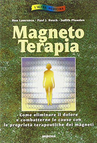 Imagen de archivo de Magneto terapia. a la venta por FIRENZELIBRI SRL