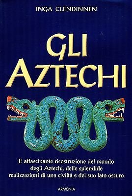 Beispielbild fr Gli Aztechi. L'affascinante ricostruzione del mondo degli Aztechi, delle splendide realizzazioni di una civilt e del suo lato oscuro. zum Verkauf von FIRENZELIBRI SRL