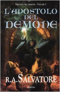 L'apostolo del demone. Trilogia del demone (9788834413074) by Salvatore, R. A.