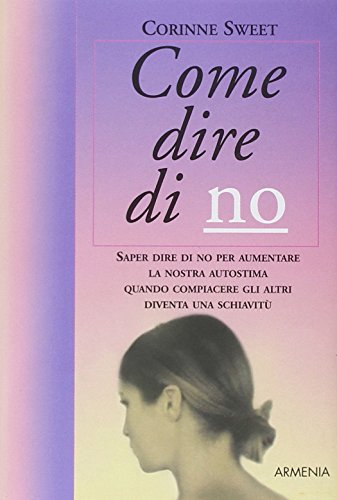 Stock image for Come dire di no for sale by medimops