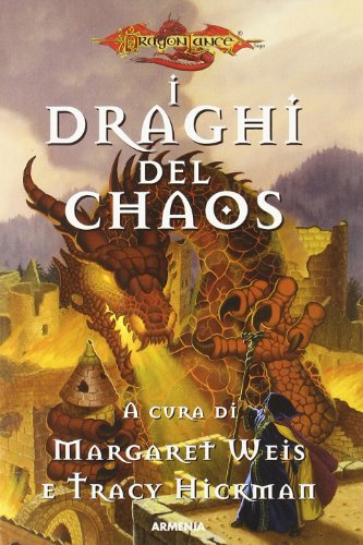 Stock image for I draghi del Chaos. DragonLance for sale by medimops