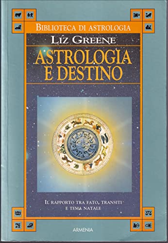 Astrologia e destino (9788834416921) by Greene, Liz