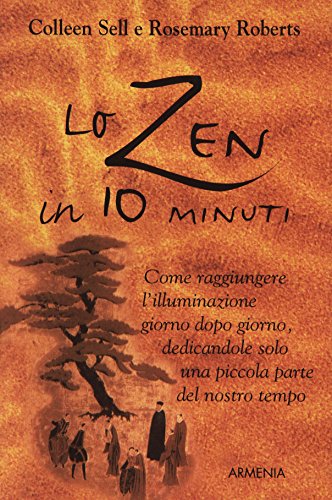 Stock image for Lo zen in 10 minuti (Lo scrigno) for sale by medimops