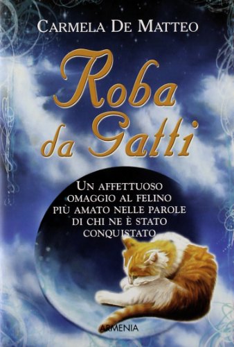 9788834419731: Roba Da Gatti