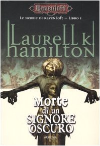 9788834419977: Morte di un signore oscuro. Le nebbie di Ravenloft (Vol. 1)