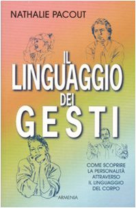 Imagen de archivo de Il linguaggio dei gesti a la venta por medimops