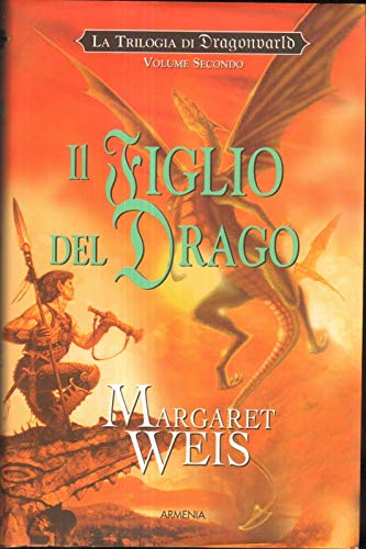 Il figlio del drago. La trilogia di Dragonworld vol. 2 (9788834420591) by [???]