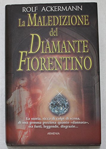 Beispielbild fr La maledizione del diamante fiorentino (Fiction) zum Verkauf von medimops