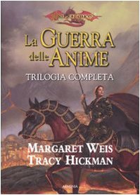 La guerra delle anime. Trilogia completa (9788834421369) by Margaret Weis; Tracy Hickman
