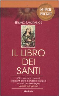 Il libro dei santi - Bruno Lagrange