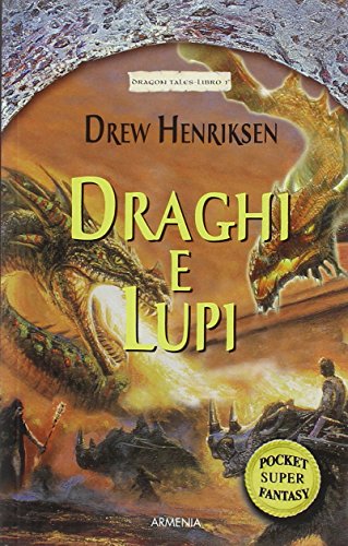 9788834424858: Draghi e lupi. Dragon Tales