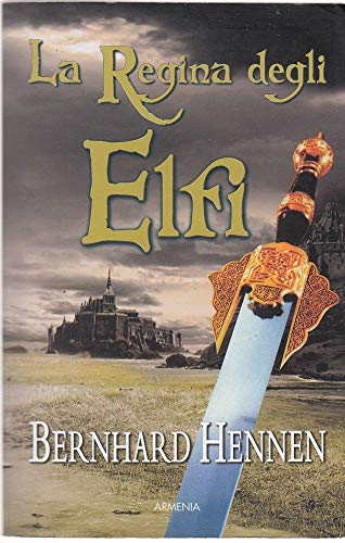 La regina degli elfi (9788834425312) by Bernhard Hennen