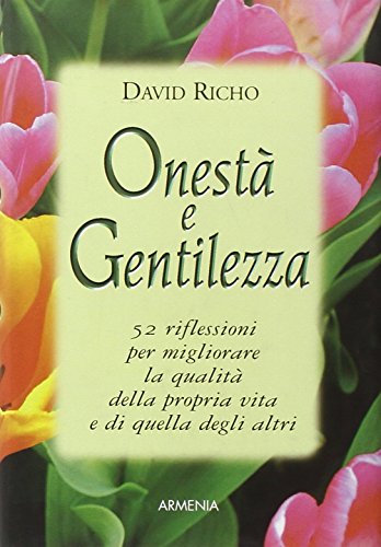 9788834425336: Onest e gentilezza (Lo scrigno)