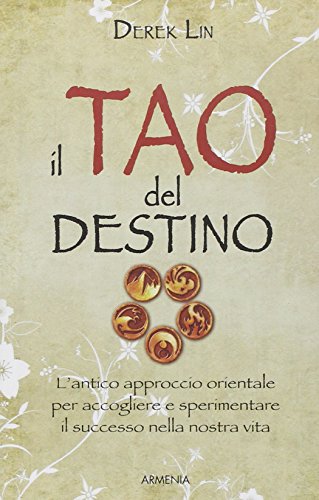 Stock image for Il tao del destino for sale by medimops